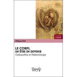 Le corps. un être en devenir - Ostéopathie et Paléontologie