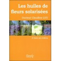 Les huiles de fleurs solarisées - A faire soi-même