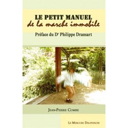 Petit manuel de la marche immobile