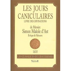 Jours caniculaires ou livre des divinations