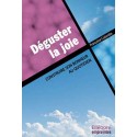 Déguster la joie