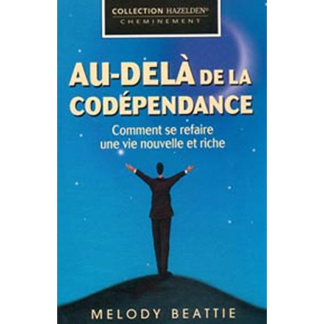 Au-delà de la codépendance