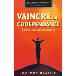 Vaincre la codépendance