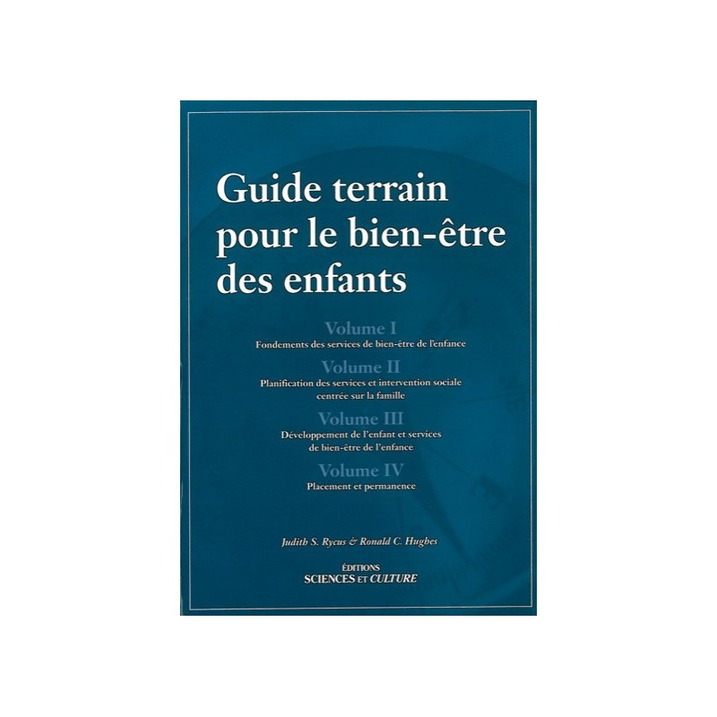 Guide terrain pour le bien-être des enfants - 4 tomes