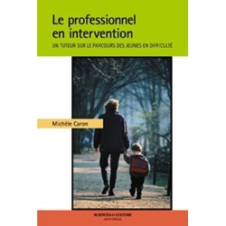 Le professionnel en intervention - Un tuteur sur le parcours des jeunes en difficulté