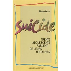 Suicide - Trente adolescents parlent de leurs tentatives