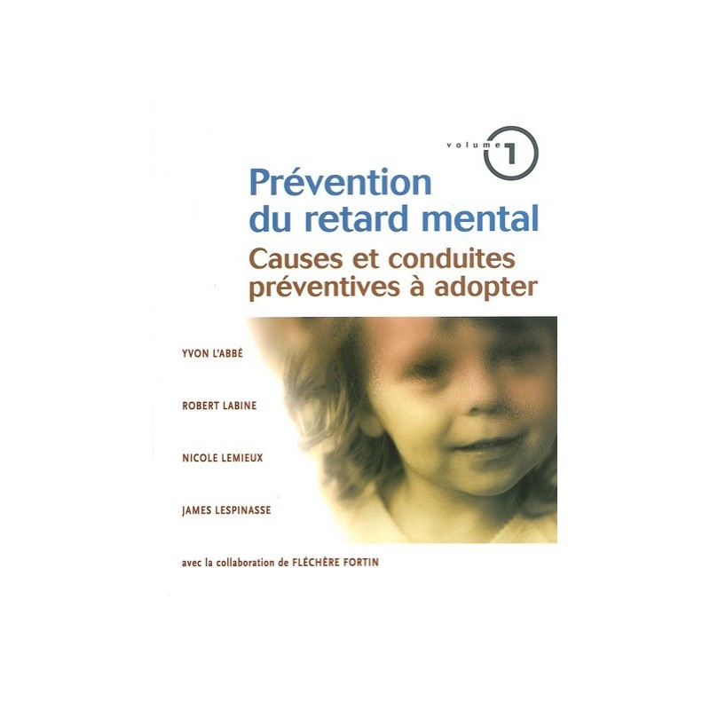 Prévention du retard mental T1 - Causes et conduites préventives à adopter