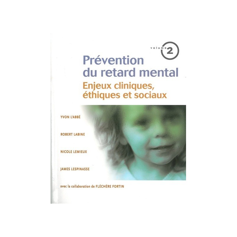 Prévention du retard mental Tome 2