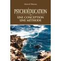 Psychoéducation - Une conception - Une méthode