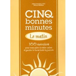 Cinq bonnes minutes... le matin