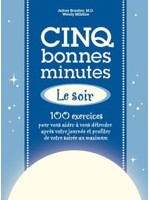 Cinq bonnes minutes... le soir