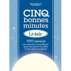 Cinq bonnes minutes... le soir