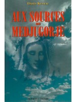 Aux sources de Medjugorje