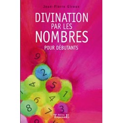 Divination par les nombres pour débutants