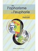 De l'aphorisme à l'euphorie