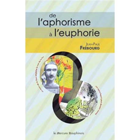 De l'aphorisme à l'euphorie