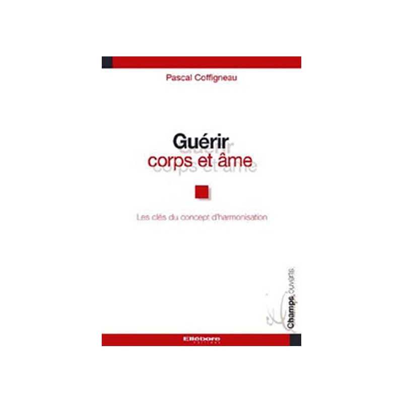 Guérir corps et âme