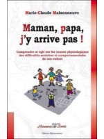 Maman, papa, j'y arrive pas !