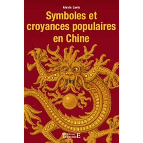 Symboles et croyances populaires en Chine