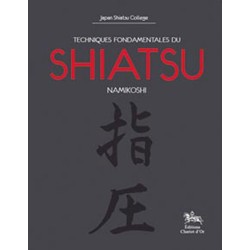 Techniques fondamentales du shiatsu Namikoshi