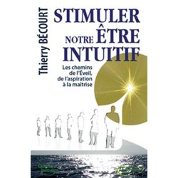 Stimuler notre être intuitif