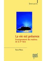 Vie est présence