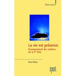 Vie est présence