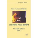 Morts nous parlent Tome 1