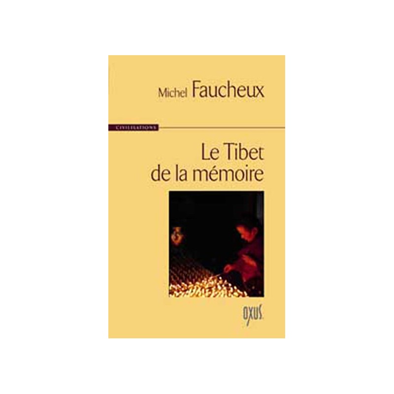 Tibet de la mémoire