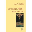 Vie du Christ après sa mort