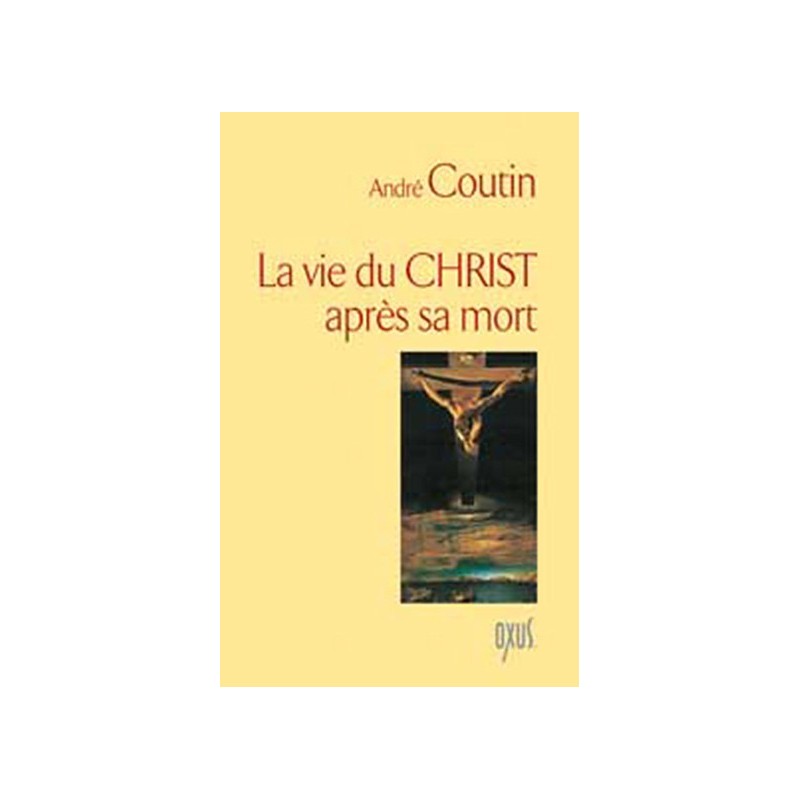 Vie du Christ après sa mort