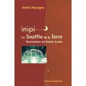 Inipi - Le souffle de la terre