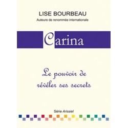 Carina - Le pouvoir de révéler ses secrets