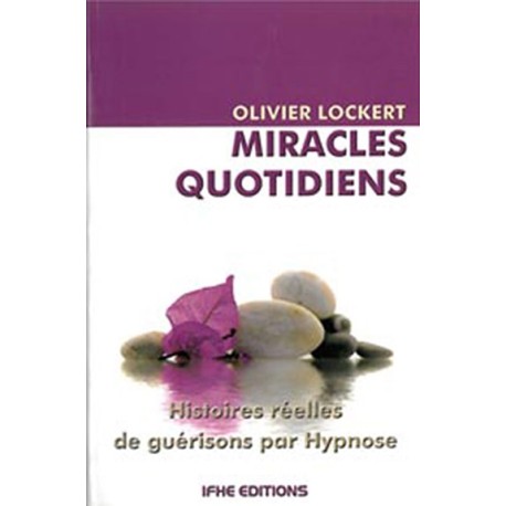 Miracles quotidiens