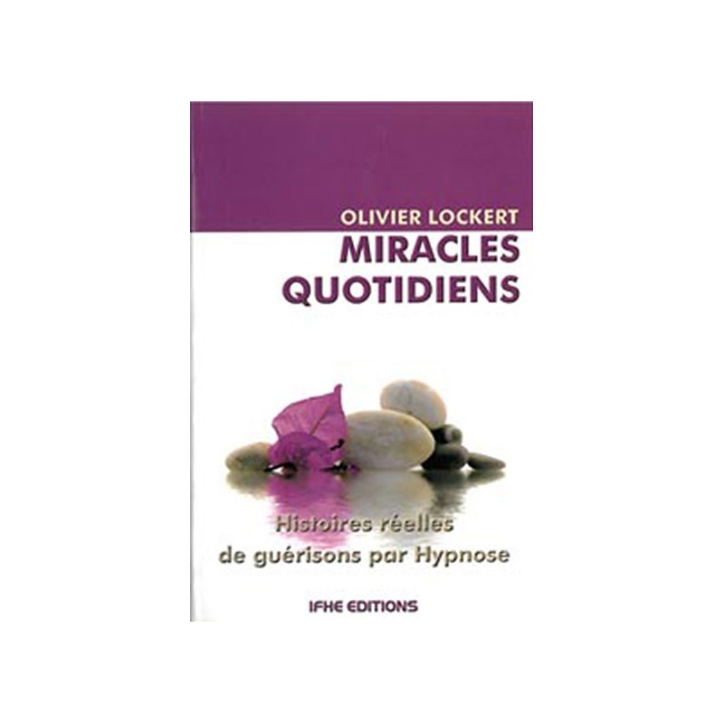 Miracles quotidiens