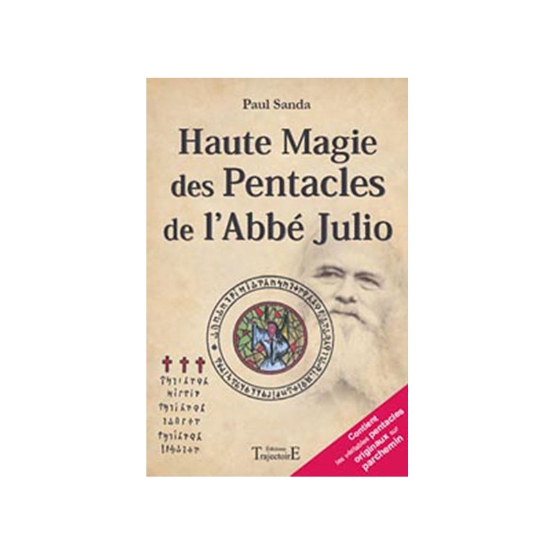 Haute magie des pentacles de l'Abbé Julio