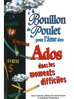 Bouillon de poulet pour Ados dans les moments difficiles