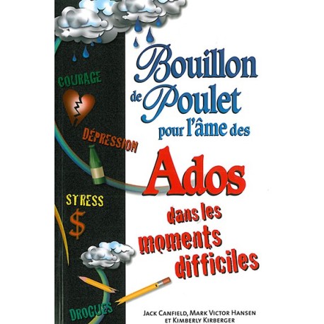 Bouillon de poulet pour Ados dans les moments difficiles