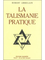 La Talismanie pratique