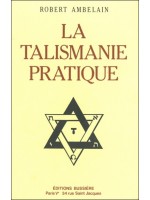 La Talismanie pratique