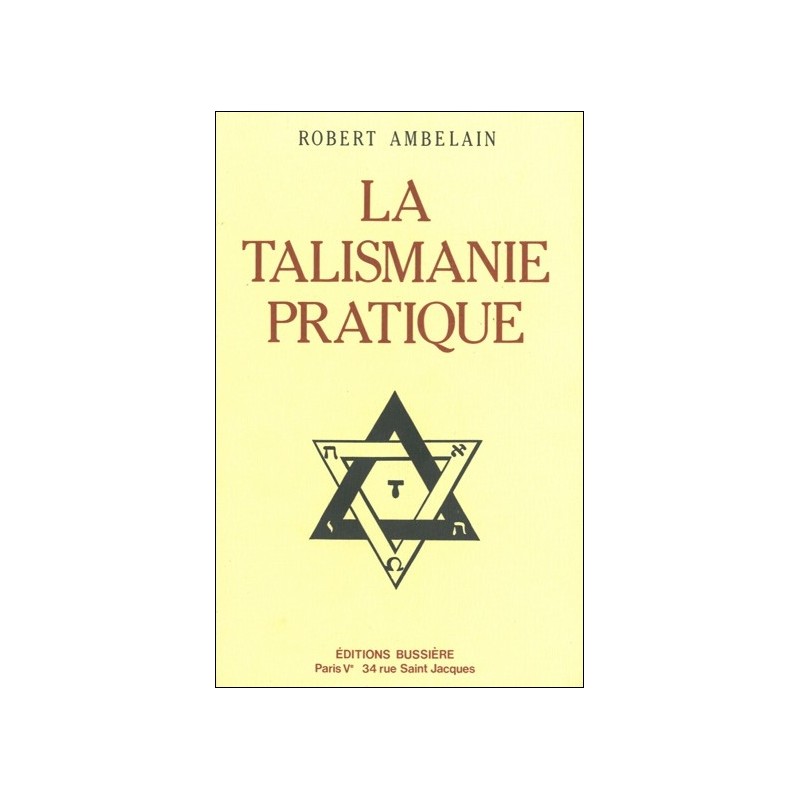 La Talismanie pratique