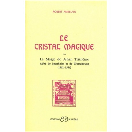 Le Cristal magique