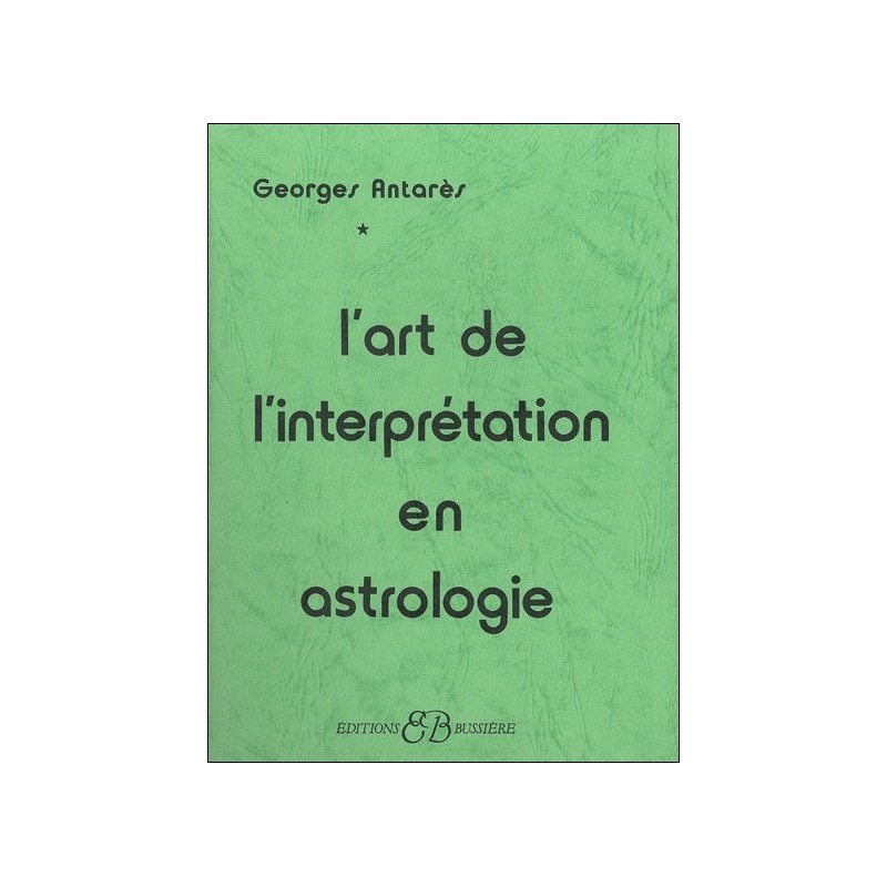 L'Art de l'interprétation en astrologie