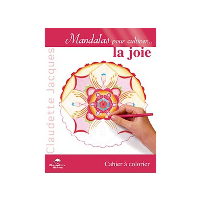 Mandalas pour cultiver la joie