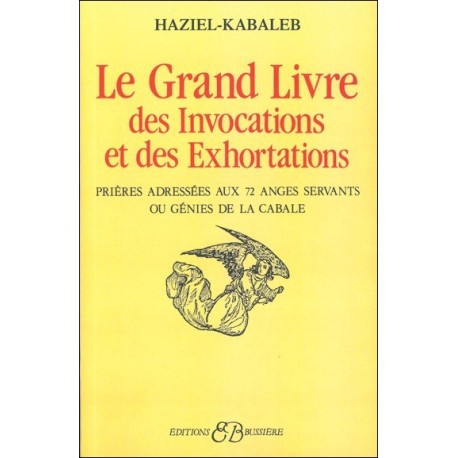 Le Grand livre des invocations et des exhortations