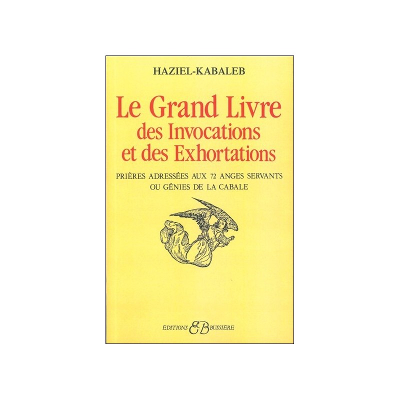 Le Grand livre des invocations et des exhortations