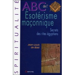ABC de l'Esotérisme maçonnique