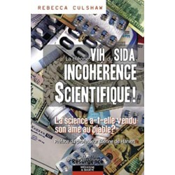 Théorie VIH du sida. incohérence scientifique !