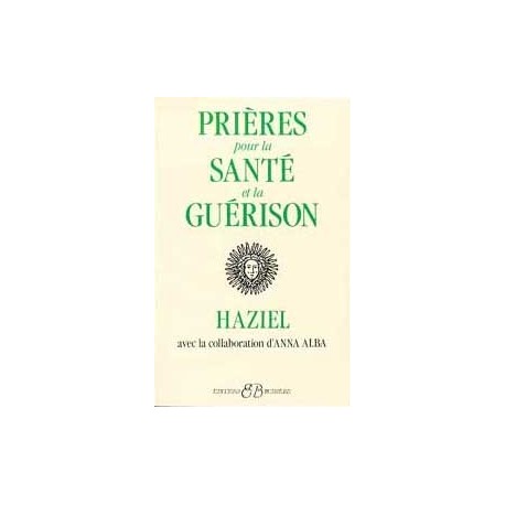 Prières pour la santé et la guérison