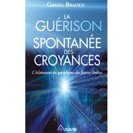 La guérison spontanée des croyances